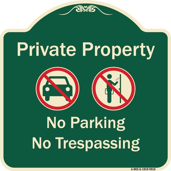 Signmission Designer Series-Private Property No Parking Or Trespassing With Symbols, 18" x 18", G-1818-9916 A-DES-G-1818-9916 - main